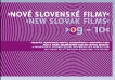 New Slovak Films 2009 - 2010 (films in progress)